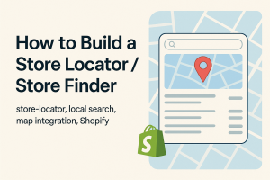 How-o-build-a-store-locator-store-finder-page